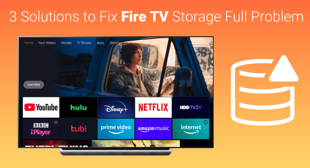 3 Solutions to Fix Fire TV Storage Full Problem